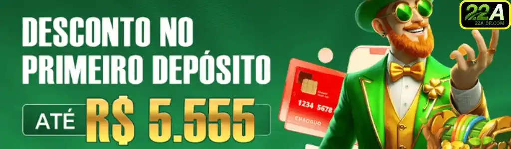 Deposite e ganhe bônus de R$5.555 no 22A cassino